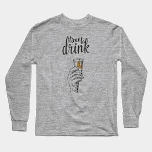 Time to Drink Long Sleeve T-Shirt